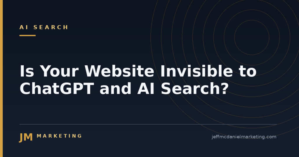 Is Your Website Invisible to ChatGPT and AI Search?
