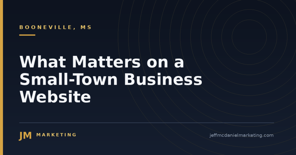 What Matters on a Small-Town Business Website 6 What Matters on a Small-Town Business Website